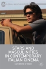 Image for Stars and masculinities in contemporary Italian cinema