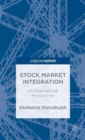 Image for Stock market integration  : an international perspective