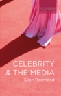 Image for Celebrity and the Media