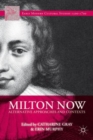 Image for Milton now  : alternative approaches and contexts