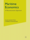 Image for Maritime Economics : A Macroeconomic Approach