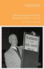 Image for Monetary policy and financial repression in Britain, 1951-59