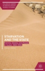 Image for Starvation and the state: famine, slavery, and power in Sudan, 1883-1956