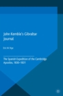 Image for John Kemble&#39;s Gibraltar journal: the Spanish expedition of the Cambridge Apostles, 1830-1831