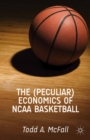 Image for The (Peculiar) Economics of NCAA Basketball