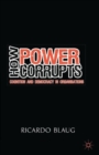 Image for How power corrupts  : cognition and democracy in organisations