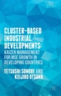 Image for Cluster-based industrial developments  : KAIZEN management for MSE growth in developing countries