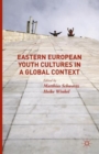 Image for Eastern European youth cultures in a global context