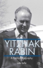 Image for Yitzhak Rabin: a political biography
