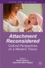 Image for Attachment reconsidered  : cultural perspectives on a western theory