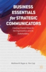 Image for Business essentials for strategic communicators  : unlocking value for the organization and its stakeholders