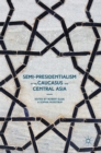 Image for Semi-Presidentialism in the Caucasus and Central Asia