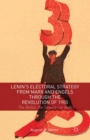 Image for Lenin&#39;s electoral strategy from Marx and Engels through the Revolution of 1905: the ballot, the streets - or both