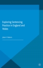 Image for Exploring sentencing practice in England and Wales