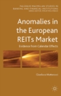 Image for Anomalies in the European REITs market: evidence from calendar effects