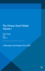 Image for The Chinese Stock Market Volume I: A Retrospect and Analysis from 2002