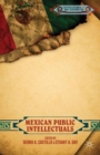 Image for Mexican public intellectuals