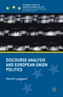 Image for Discourse Analysis and European Union Politics