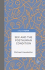 Image for Sex and the posthuman condition