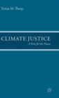 Image for Climate justice  : a voice for the future