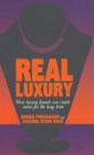 Image for Real Luxury