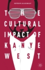 Image for The cultural impact of Kanye West