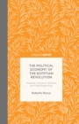 Image for The political economy of the Egyptian revolution: Mubarak, economic reforms and failed hegemony