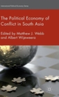Image for The political economy of conflict in South Asia