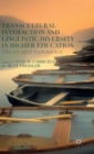Image for Transcultural interaction and linguistic diversity in higher education  : the student experience