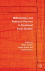 Image for Methodology and research practice in Southeast Asian Studies