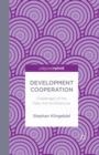 Image for Development cooperation: challenges of the new aid architecture