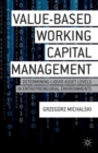 Image for Value-Based Working Capital Management