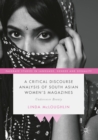 Image for A critical discourse analysis of South Asian women&#39;s magazines: undercover beauty