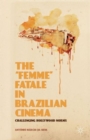 Image for The “Femme” Fatale in Brazilian Cinema