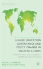 Image for Higher education governance and policy change in Western Europe  : international challenges to historical institutions
