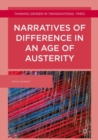 Image for Narratives of difference in an age of austerity