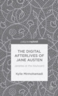 Image for The digital afterlives of Jane Austen  : Janeites at the keyboard