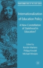 Image for Internationalization of education policy  : a new constellation of statehood in education?