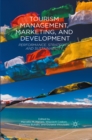 Image for Tourism management, marketing, and development.: (Performance, strategies, and sustainability)