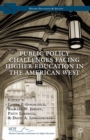 Image for Public policy challenges facing higher education in the American West