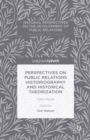 Image for Perspectives on public relations historiography and historical theorization: other voices