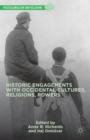 Image for Historic engagements with occidental cultures, religions, powers