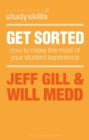 Image for Get sorted!  : how to make the most of your student experience