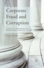 Image for Corporate fraud and corruption: a holistic approach to preventing financial crises