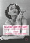 Image for Lasting screen stars: images that fade and personas that endure