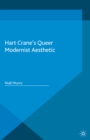 Image for Hart Crane&#39;s queer modernist aesthetic