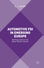 Image for Automotive FDI in emerging Europe  : shifting locales in the motor vehicle industry