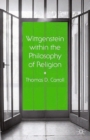 Image for Wittgenstein within the philosophy of religion