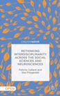 Image for Rethinking interdisciplinarity across the social sciences and neurosciences