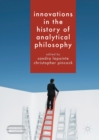 Image for Innovations in the History of Analytical Philosophy